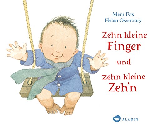 Preisvergleich Produktbild Zehn kleine Finger und zehn kleine Zeh'n