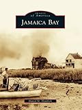 Image de Jamaica Bay (Images of America) (English Edition)
