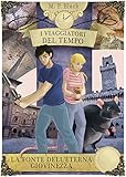 Image de I VIAGGIATORI DEL TEMPO - LA FONTE DELL'ETERNA GIOVINEZ