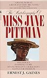 The Autobiography of Miss Jane Pittman The Autobiography of Miss Jane Pittman