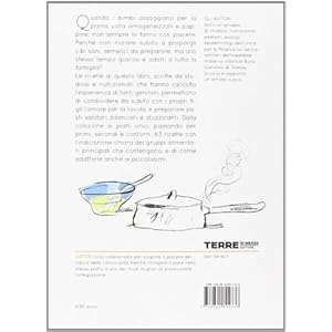 Io mangio come voi. 63 ricette gustose per mangiare bene da 6 mesi a 99 anni