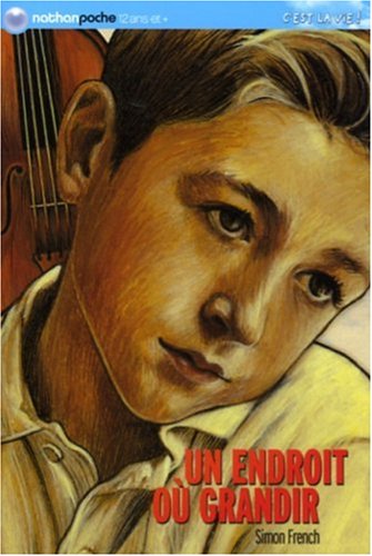 couverture de : UN ENDROIT O&Ugrave; GRANDIR