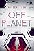 Off Planet (Aunare Chronicles Book 1) (English Edition) by 
