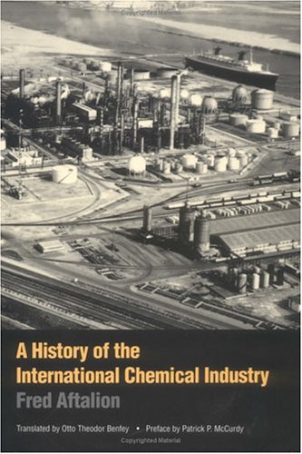 Gratis A History of the International Chemical Industry Chemical Sciences in Society Descargar PDF