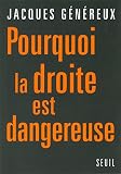Image de Pourquoi la droite est dangereuse