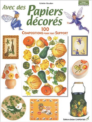 couverture de : Avec des papiers d&eacute;cor&eacute;s