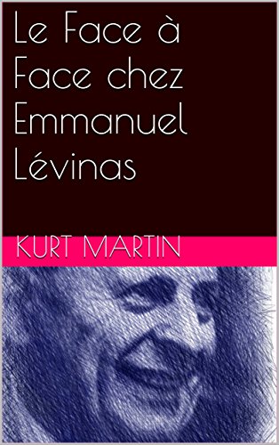 Le Face à Face chez Emmanuel Lévinas