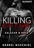 Image de Killing Me Softly. Salazar und Rose