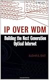 Image de IP over WDM: Building the Next-Generation Optical Internet