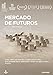 Mercado De Futuros [DVD]