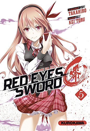 Red Eyes Sword Zero - Akame ga Kill ! Zero — Tome 5
