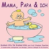  Krabbel-Hits für Krabbel-Kids: Mama, Papa & ich