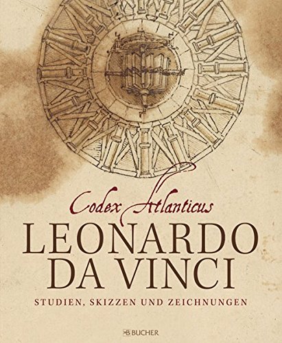 Pdf Leonardo Da Vinci Codex Atlanticus Studien Skizzen Und Zeichnungen Epub Epaphraspublius