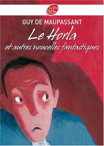 couverture de : Le Horla et autres nouvelles fantastiques