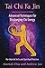 Tai Chi Fa Jin: Advanced Techniques for Discharging Chi Energy by 