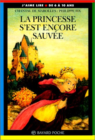 couverture de : La princesse s'est encore sauv&eacute;e