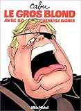 Image de Le Gros Blond avec sa chemise noire