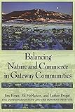 Balancing Nature and Commerce in Gateway Communities (English Edition) by 