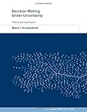 Image de Decision Making Under Uncertainty: Theory and Application