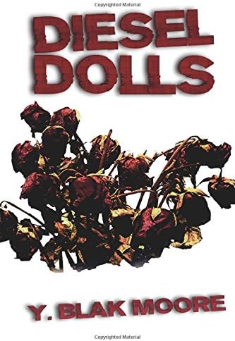 Diesel Dolls