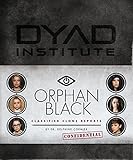 Cover zum Buch Orphan Black Classified Clone Reports