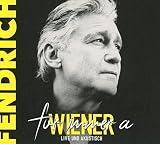 F�r Immer a Wiener-Live & Akustisch - Rainhard Fendrich