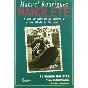 Manolete a los 50 años de su muerte y a los 80 de su nacimiento