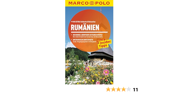 Marco Polo Reisefuhrer Rumanien Reisen Mit Insider Tipps Mit Extra Faltkarte Reiseatlas Amazon De Lauer Kathrin Ungar Beatrice Bucher