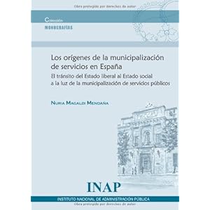 Los orígenes de la municipalización de servicios en España
