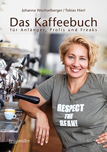 Download Das Kaffeebuch: für Anfänger, Profis und Freaks Download Das Kaffeebuch: für Anfänger, Profis und Freaks