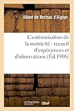 Image de L'extériorisation de la motricité : recueil d'expériences et d'observations (4e éd. mise à jour)