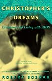 Image de Christopher's Dreams: Dreaming And Living With AIDS