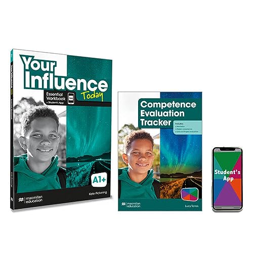 YOUR INFLUENCE TODAY A1+ Essential Workbook, Competence Evaluation Tracker y Students App