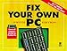Fix Your Own PC by