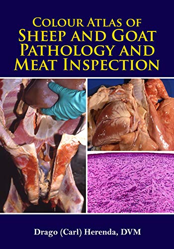 Colour Atlas of Sheep and Goat Pathology and Meat Inspection (English Edition)