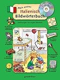 Mein erstes Italienisch Bildwörterbuch + CD by 
