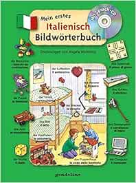 Mein Erstes Italienisch Bildworterbuch Cd Amazon De Weinhold Angela Bucher