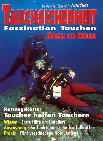 Tauchsicherheit. Medizin und Rettung. en ligne Tauchsicherheit. Medizin und Rettung. en ligne