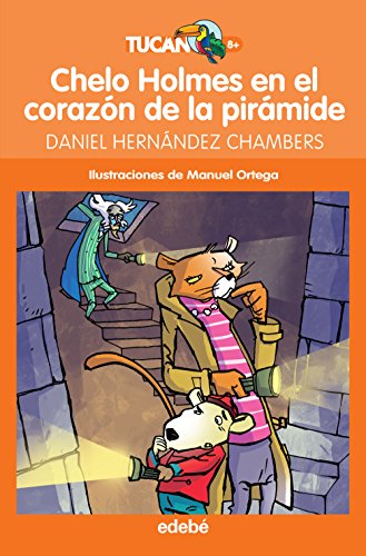 Chelo Holmes en el corazón de la pirámide: 56 (Tucán naranja)