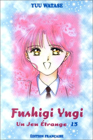 Fushigi Yugi — Tome 13