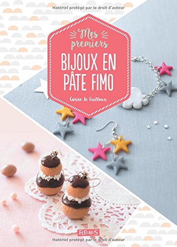 couverture de : Mes premiers bijoux en p&acirc;te fimo