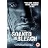 Soaked in Bleach [DVD]