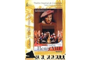 Camille Saint-Saëns - Henry VIII / Alain Guingal, Pierre Jourdan, Théâtre Impérial de Compiègne (1991)