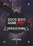Image de Good Boys Gone Bad – Versuchung (GBGB 5)
