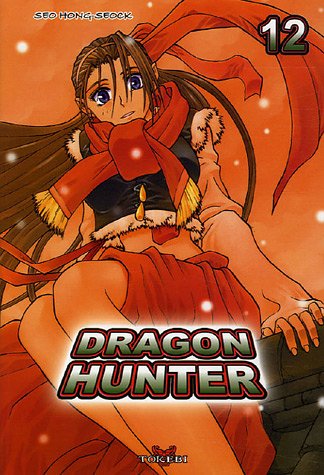 Dragon Hunter — Tome 12