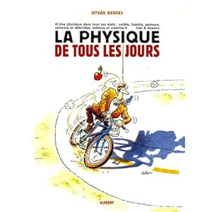 La physique de tous les jours Livre en Ligne La physique de tous les jours Livre en Ligne - Telecharger Ebook