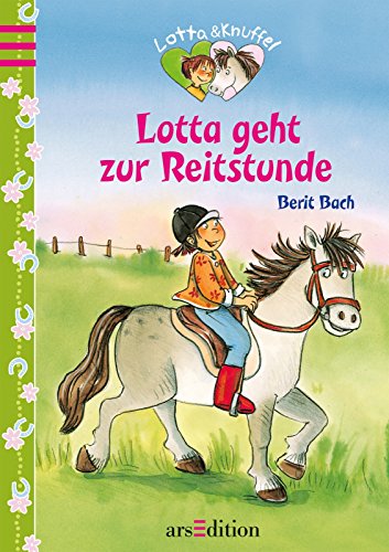 Lotta und Knuffel - Lotta geht zur Reitstunde