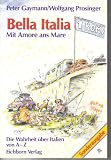 Cover zum Buch Bella Italia: Mit Amore ans Mare
