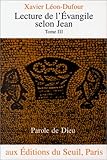 Image de Lecture de l'Évangile selon Jean, tome III