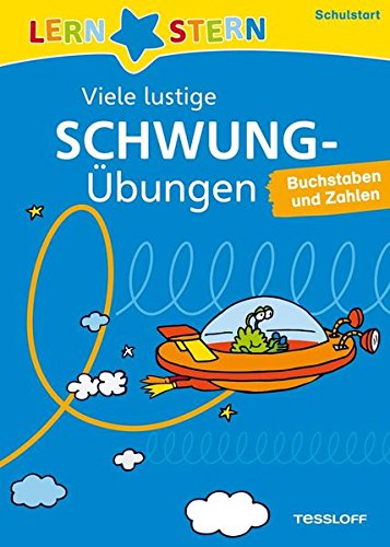 Preisvergleich Produktbild Viele lustige Schwungübungen zum Schulstart: Buchstaben und Zahlen